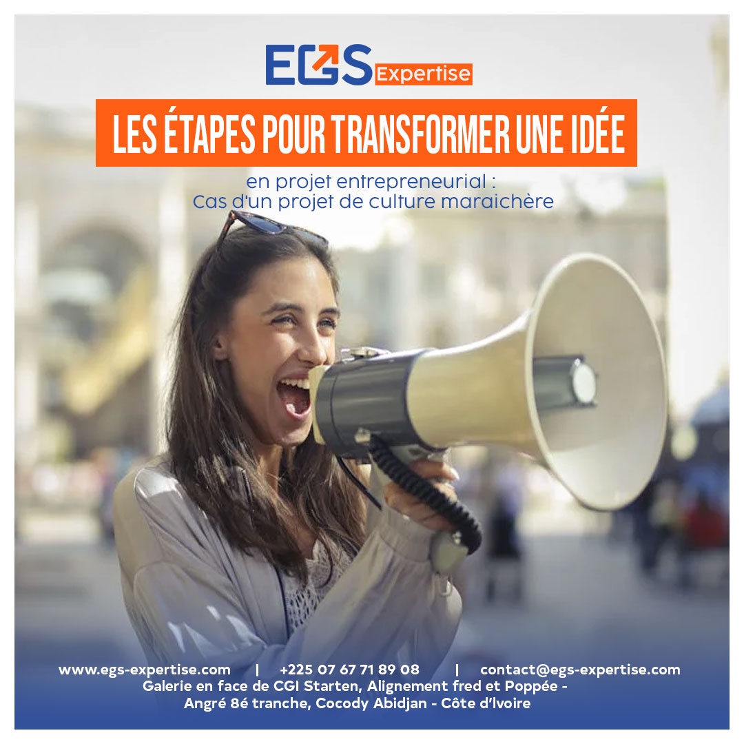 Les étapes pour transformer une idée en projet entrepreneurial